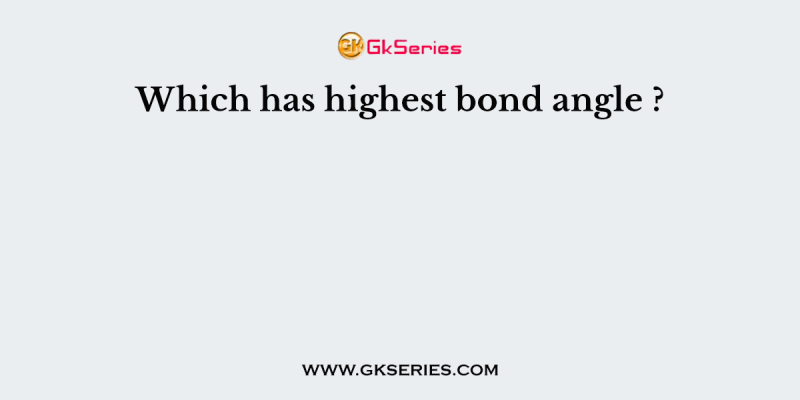 Which has highest bond energy?
