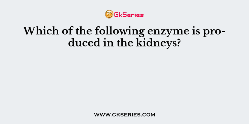 Which of the following enzyme is produced in the kidneys?
