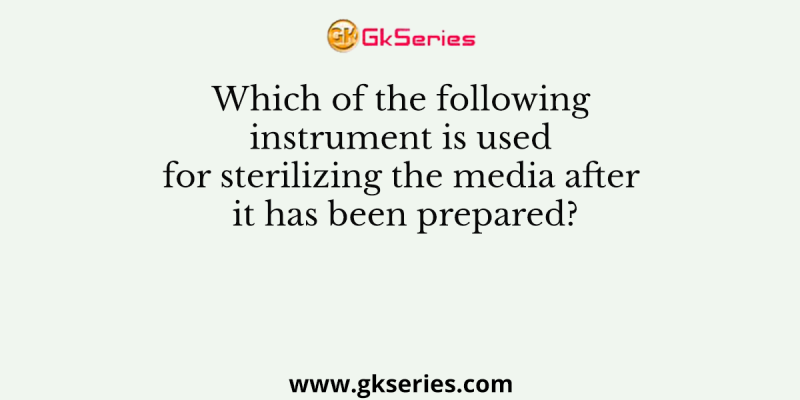 Which of the following instrument is used for sterilizing the media after it has been prepared?