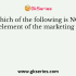 Customer’s evaluation of the difference between all the benefits and all the costs of a marketing offer relative to those of competing offers refers to which of the following options?