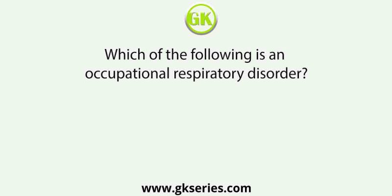 Which of the following is an occupational respiratory disorder?