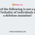 What will be the effect of the deletion mutation of a gene at the telomere?