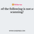 In ethical hacking and cyber security, there are _______ types of scanning