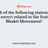 Consider the following statement (s) is/are correct related to the impact of Bhakti Movement?