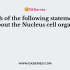 Which of the following cell organelles contains RNA?