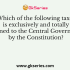 In India both direct and indirect taxes are levied by the Central and State Governments. Which of the following is levied by the State Governments?