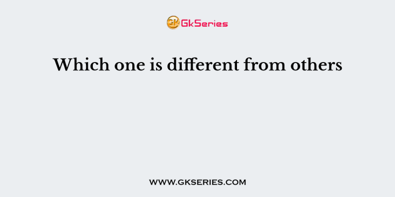 Which one is different from others