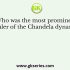 Who was the founder of Chandela dynasty?