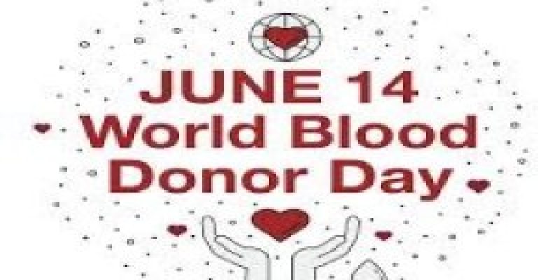 World Blood Donor Day is observed on June 14
