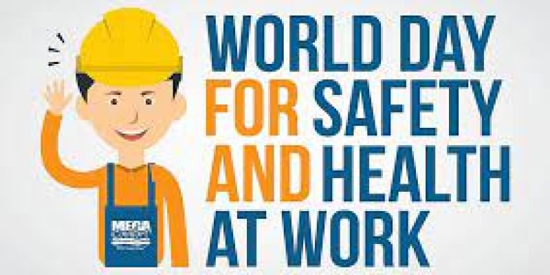 World Day for Safety and Health at Work 2023 observed on April 28