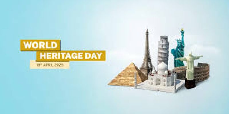 World Heritage Day 2025