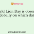 World Elephant Day is observed every year on which date?