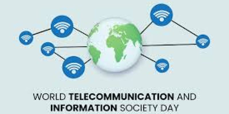 World Telecommunication and Information Society Day 2024 Observed on May 17th