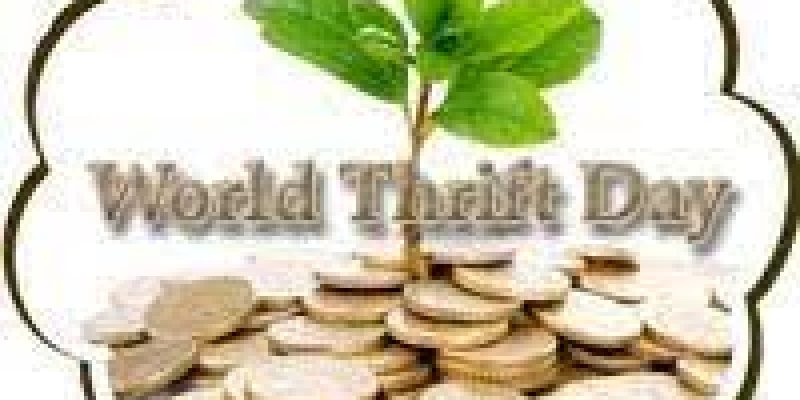World Thrift Day observed on 31st October