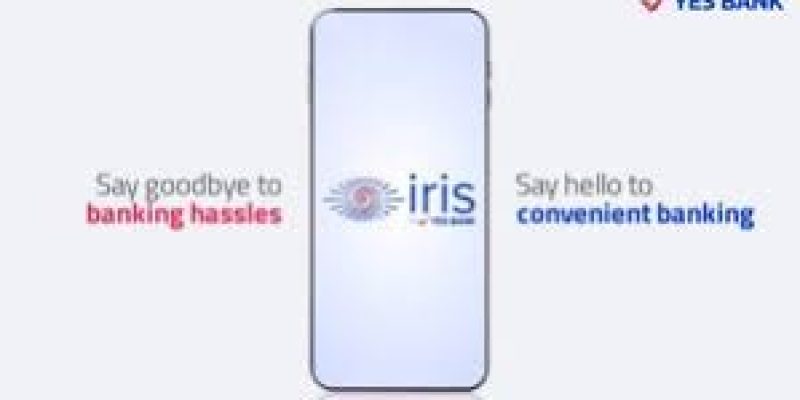 Yes Bank Launches All-In-One ‘IRIS’ Mobile App