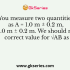 Young’s modulus of steel is 1.9 × 1011 N/m2. When expressed in CGS units of dynes/cm2, it will be equal to (1N = 105 dyne, 1m2 = 104 cm2)
