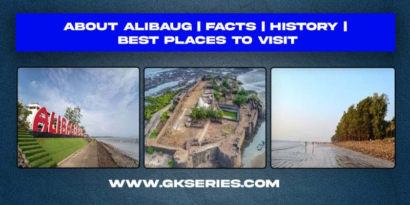 About Alibaug | Facts | Best Places To Visit