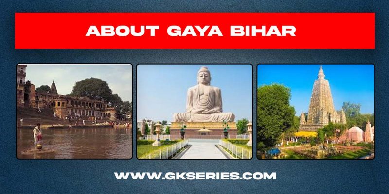 About Gaya Bihar | Facts | Best Places To Visit