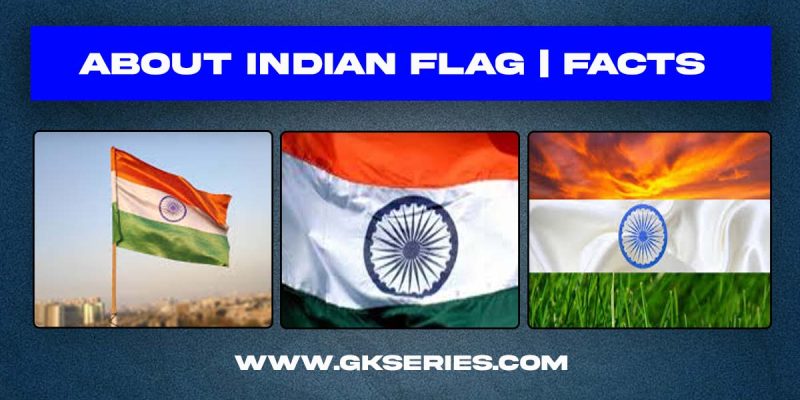 About Indian Flag | Indian Tricolor