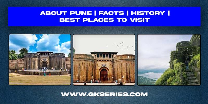 About Pune City | Facts | Best Places To Visit