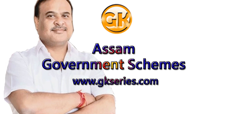 Assam Government Schemes 2020