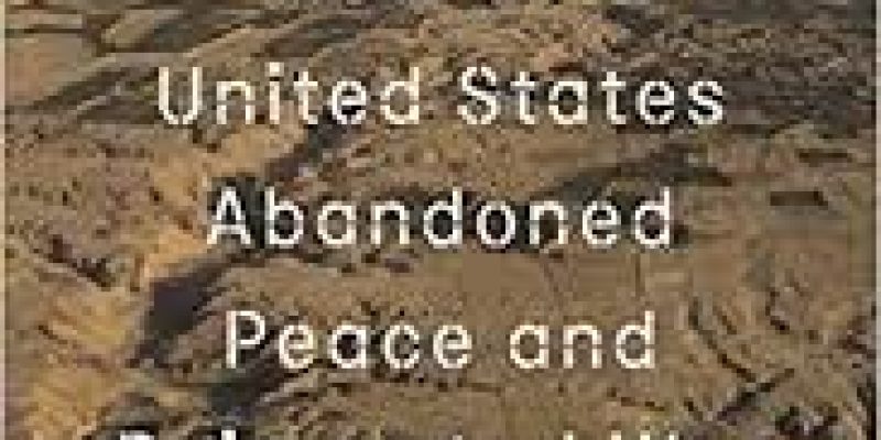 A book titled ‘Humane: How the United States Abandoned Peace and Reinvented War’ released