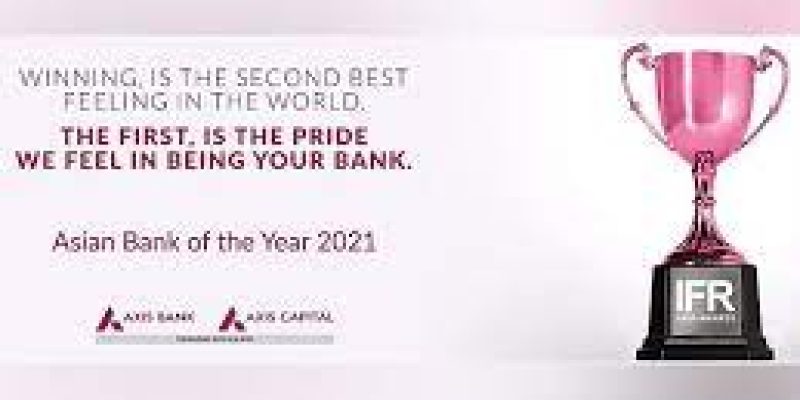 Axis Bank bags IFR Asia 2021 Asian Bank of the Year Award