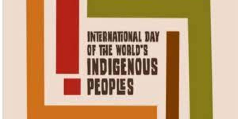 International Day of the World’s Indigenous Peoples: 09 August