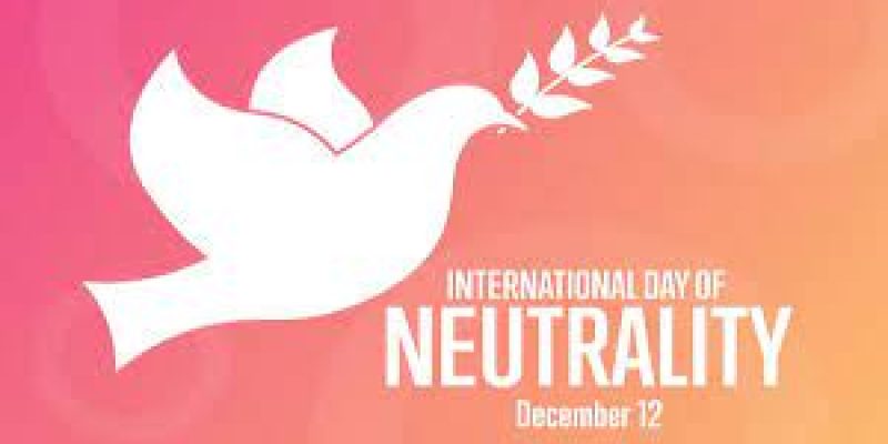 International Day of Neutrality 2023: Upholding Peace and Sovereignty