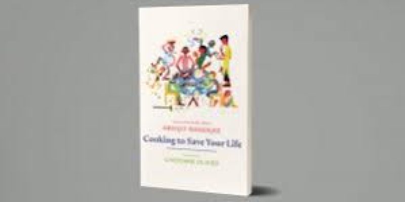 Nobel laureate Abhijit Banerjeepens book titled ‘Cooking to Save your Life’
