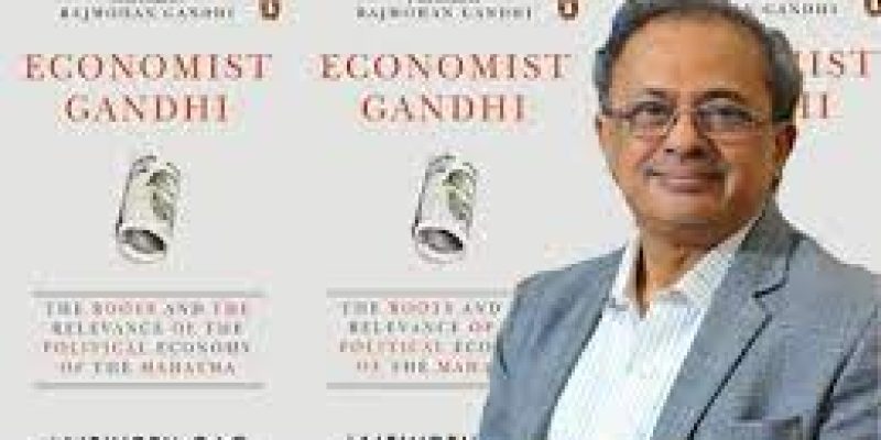 Economist Gandhi: The Roots and the Relevance of the Political Economy of the Mahatma by Jaithirth Rao