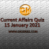 15 January 2021 Latest Current Affairs