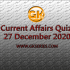 Current Affairs Quiz 28 December 2020