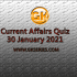 Daily Current Affairs Quiz 30 January 2021