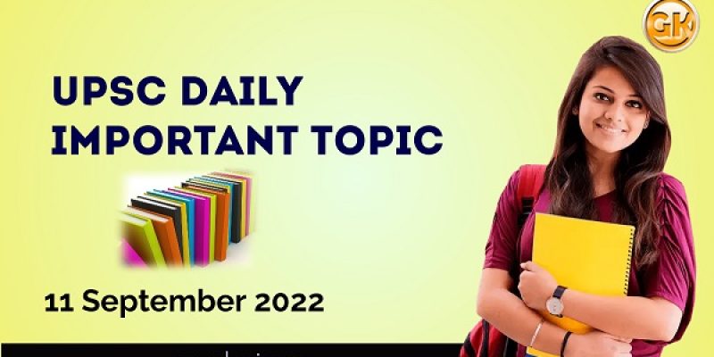 ‘Limited change’ in cities under clean air scheme: UPSC Daily Important Topic | 11 September 2022