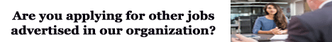 are you applying for other jobs advertised in our organization?