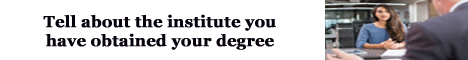 tell about the institute you have obtained your degree.