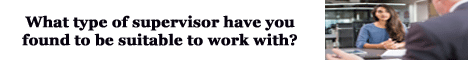 what type of supervisor have you found to be suitable to work with