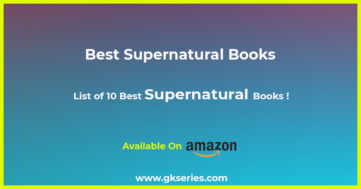 Best Supernatural Books List of 10 Best Supernatural Books