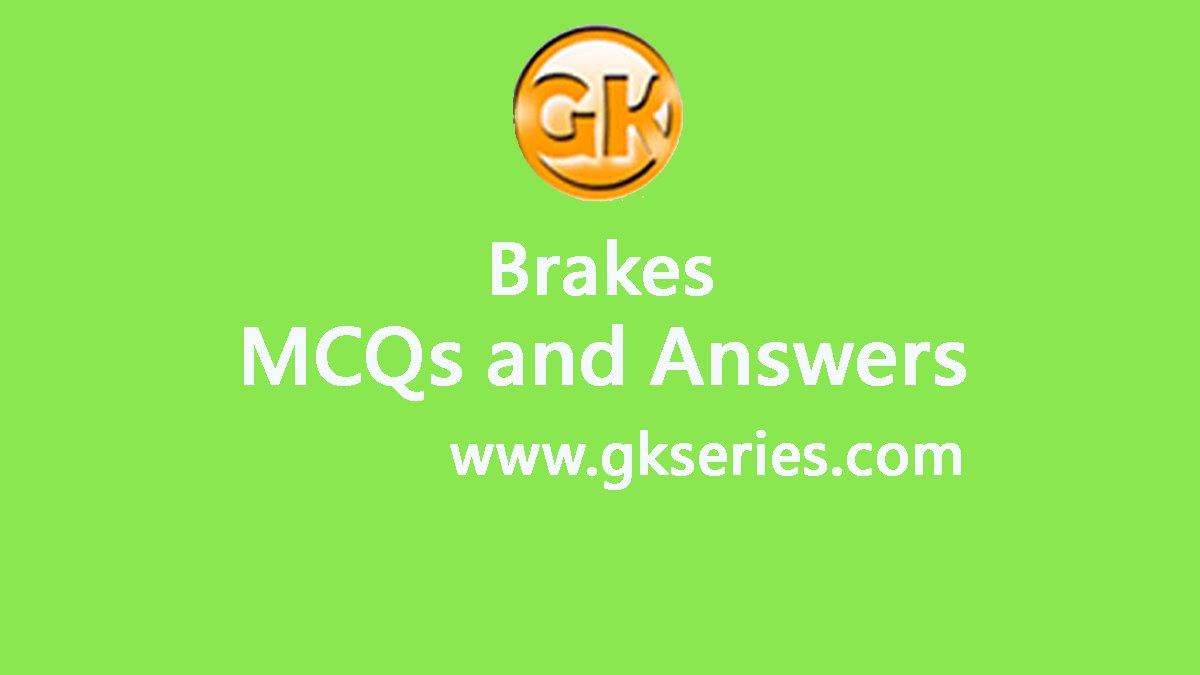 brakes-multiple-choice-questions-and-answers-brakes-quiz