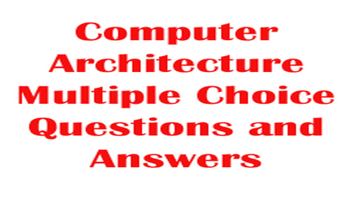 Computer Arithmetic Questions and Answers | MCQs with Answers
