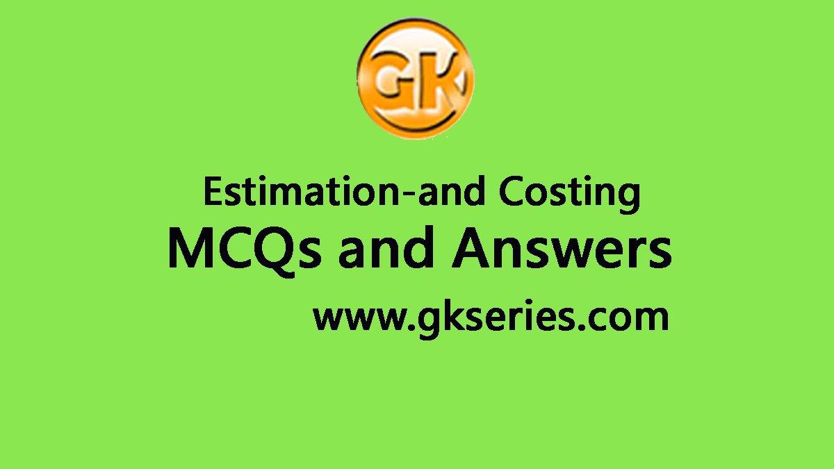Estimation And Costing Short Questions And Answers Estimation And estimation-and-costing-short-questions-and-answers-estimation-and