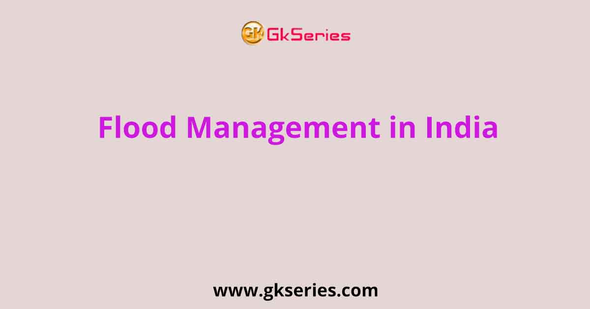 Flood Management In India