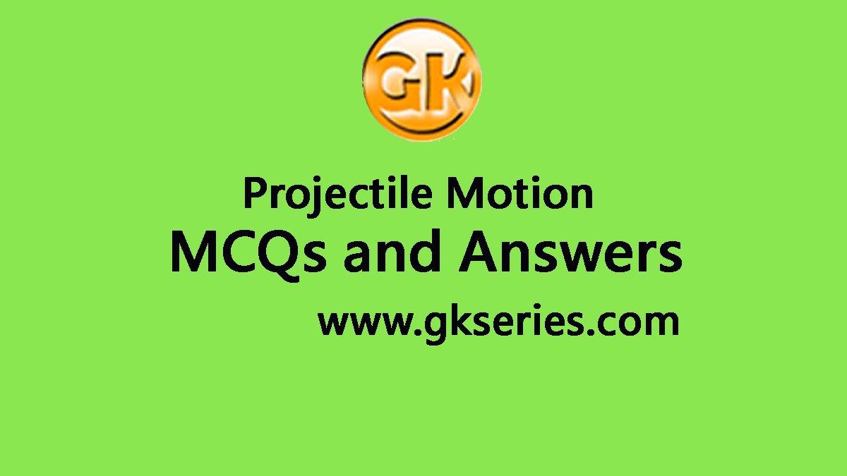 Projectile Motion Quiz Multiple Choice