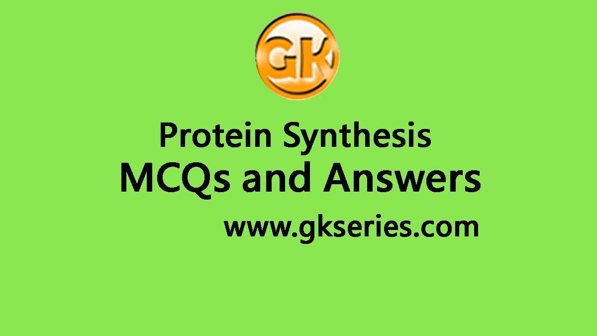 Protein Synthesis Multiple Choice Questions and Answers | Protein ...