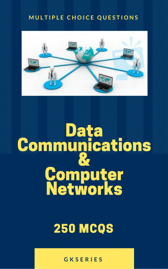 Data Communication & Computer Networks Multiple Choice Questions and