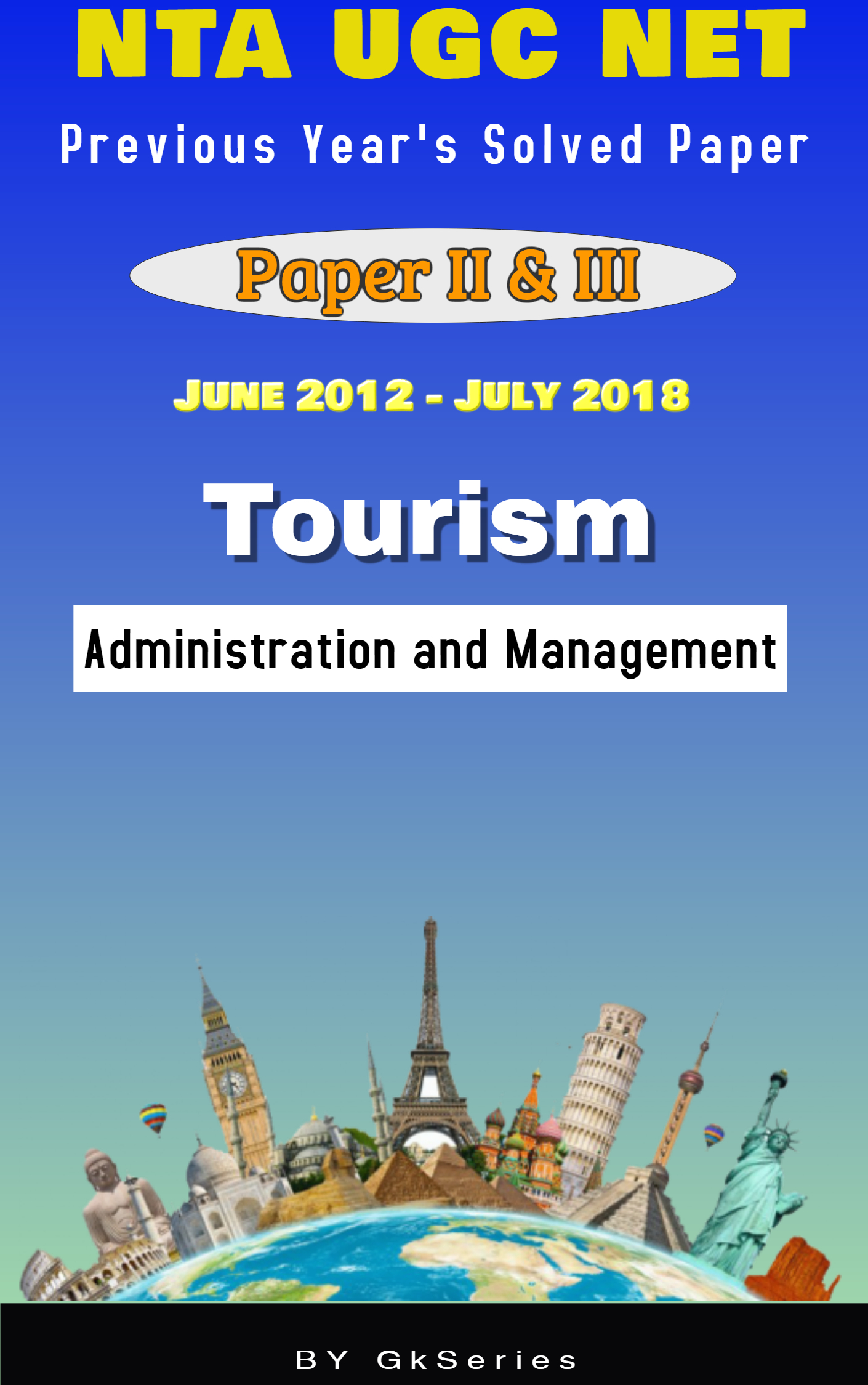 NTA UGC NET TOURISM ADMINISTRATION PREVIOUS YEARS SOLVED PAPERS