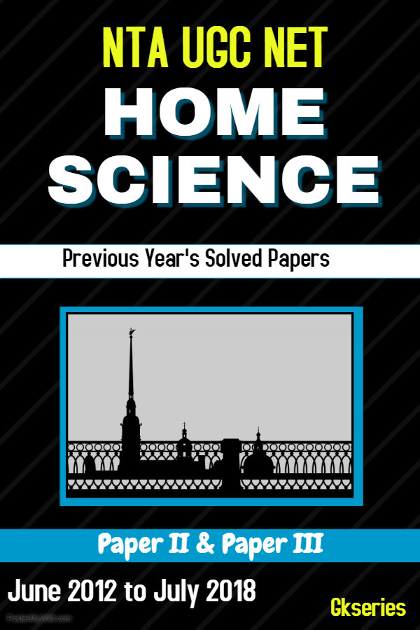 nta ugc net home science previous years solved papers