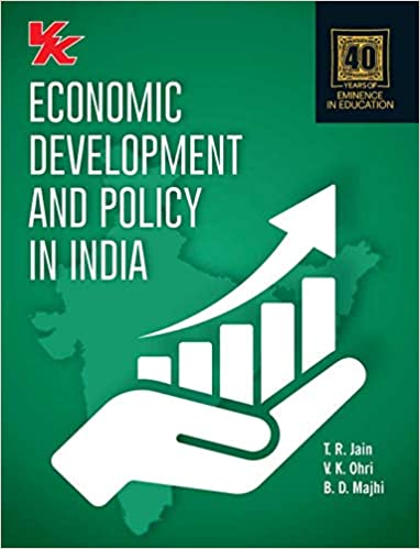 Economic Development & Policies in India – Jain & Ohri