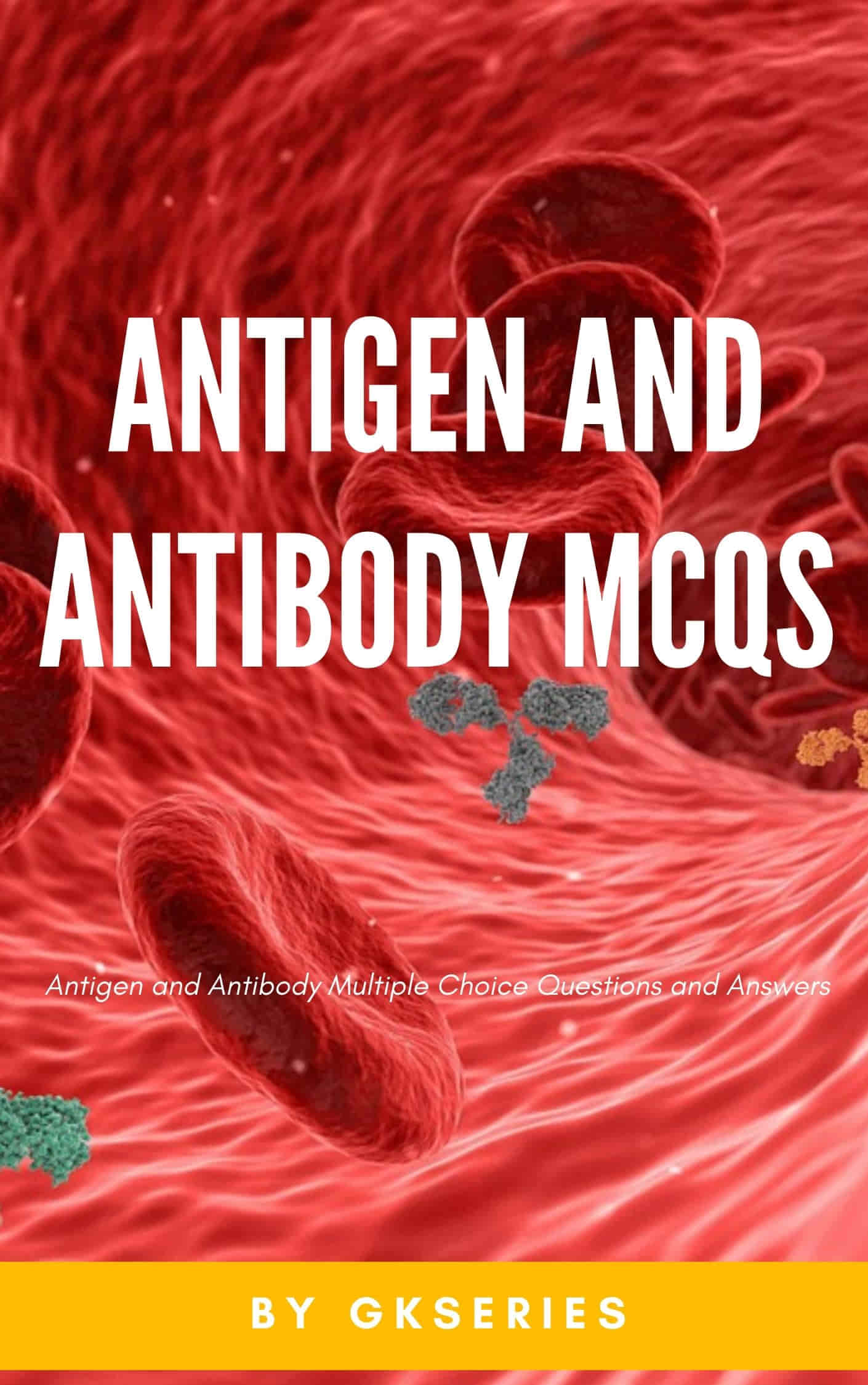 Antigen and Antibody